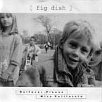 Figdish &ndash; Rollover, Please / Miss California &ndash; Happy Tails &ndash; 1993